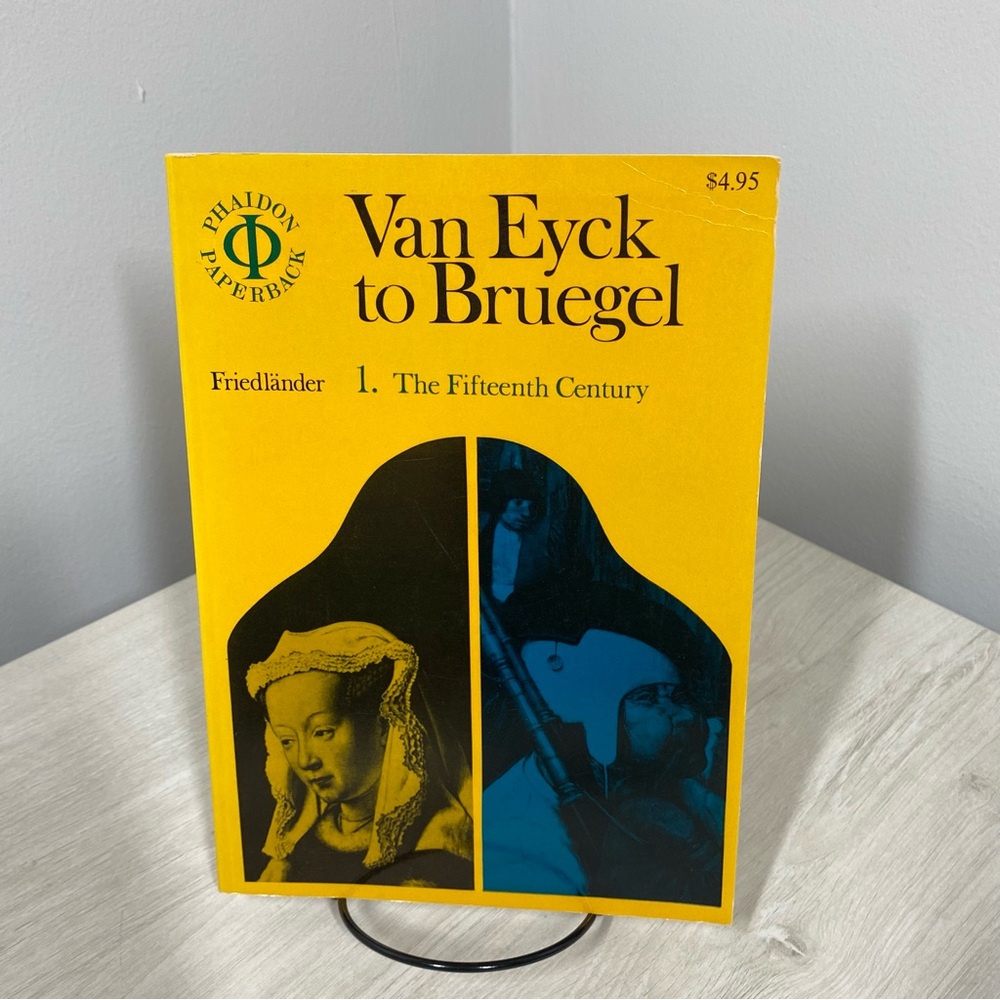 Van Eyck to Bruegel Vol 1 Max J Friedlaender Phaidon 1969 Art History PB